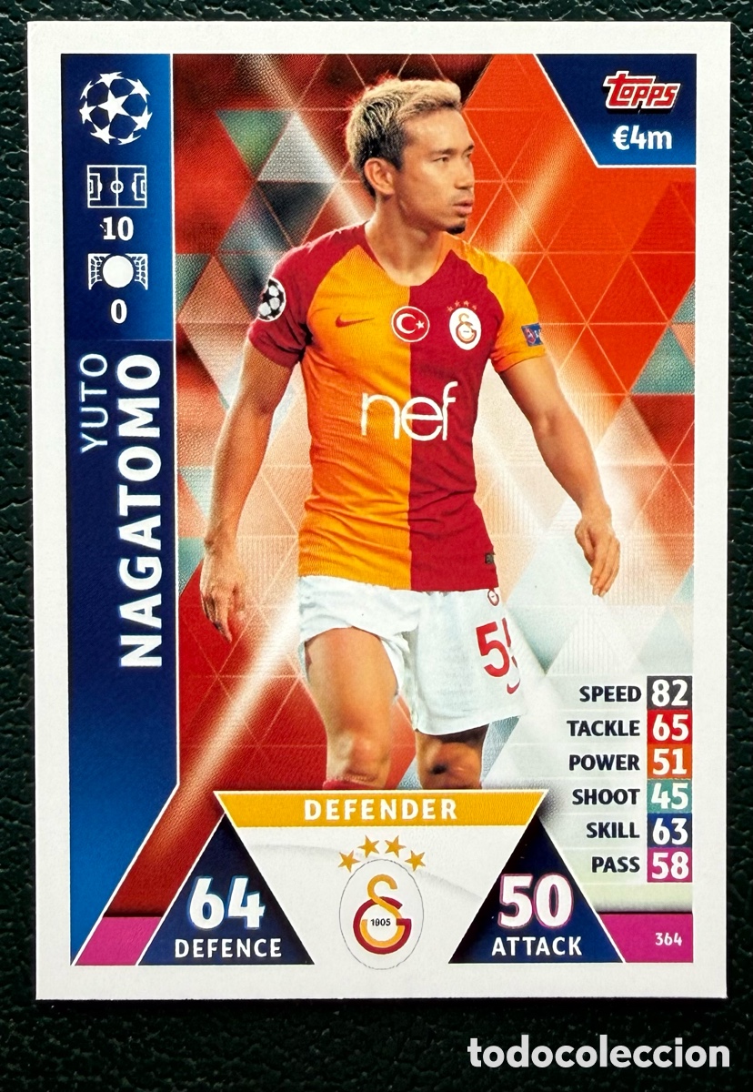 Cartes &agrave; collectionner de Football: 364 YUTO NAGATOMO GALATASARAY AS FICHAS ALBUM MATCH ATTAX CHAMPIONS TOPPS 2018 2019 18 19