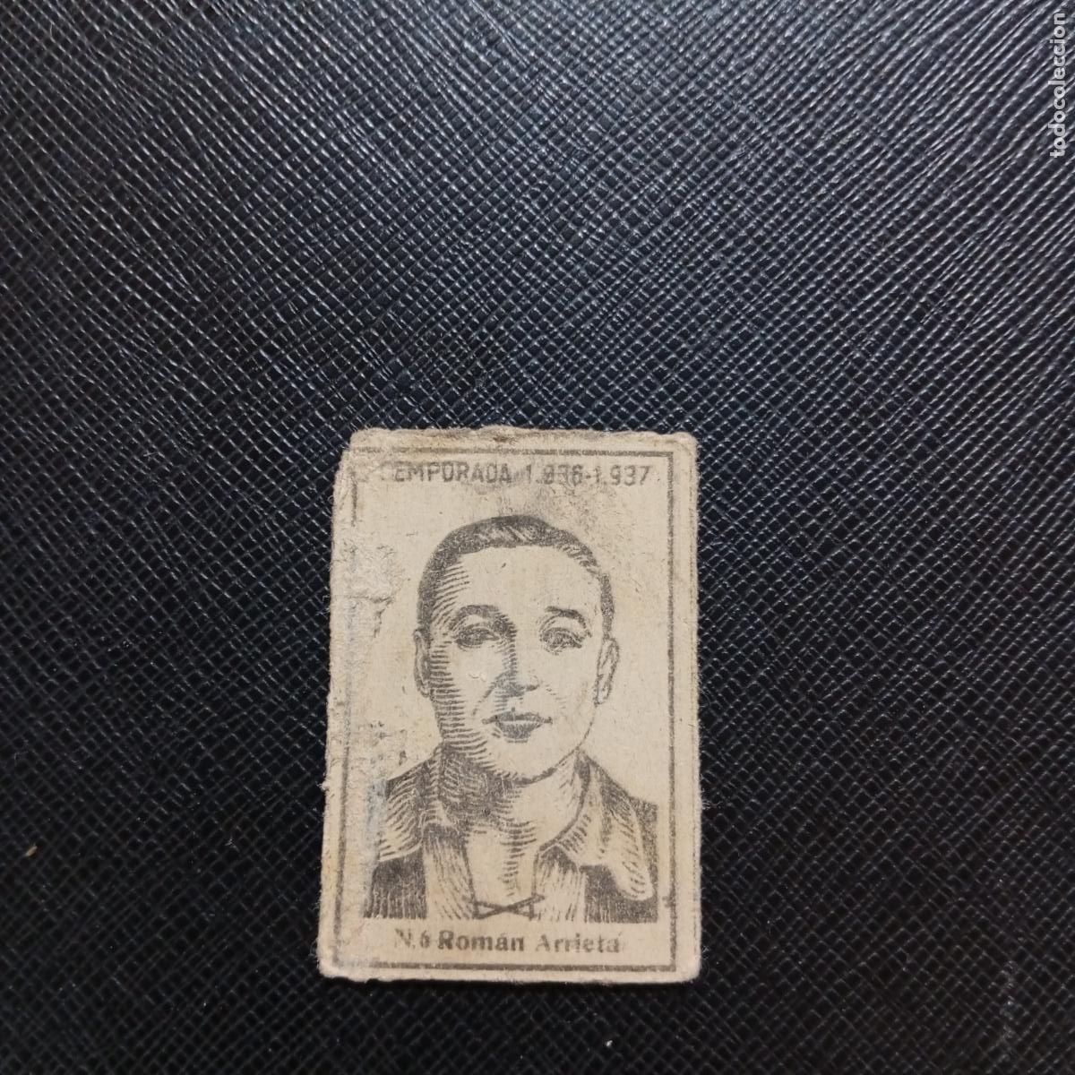 Cromos de F&uacute;tbol: ROMAN ARRIETA ARENAS GETXO CERILLAS Y FOSFOROS 1936 1937 FUTBOL LIGA 36 37 CROMO - A184 PG7