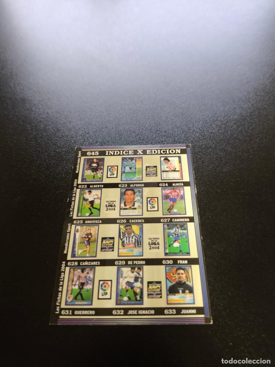 Cromos de F&uacute;tbol: 645 INDICE X EDICION MUNDICROMO LIGA 2003 2004 03 04 NO PANINI ESTE