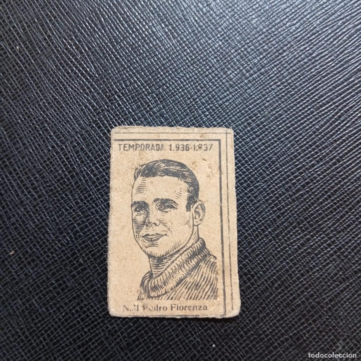 Cromos de F&uacute;tbol: PEDRO FIORENZA GIRONA CERILLAS Y FOSFOROS 1936 1937 FUTBOL LIGA 36 37 CROMO - A184 PG10