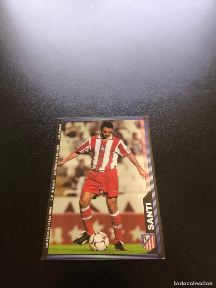 Cromos de F&uacute;tbol: 646 Santi ATLETICO DE MADRID ULTIMA HORA III MUNDICROMO LIGA 2003 2004 03 04 NO PANINI ESTE