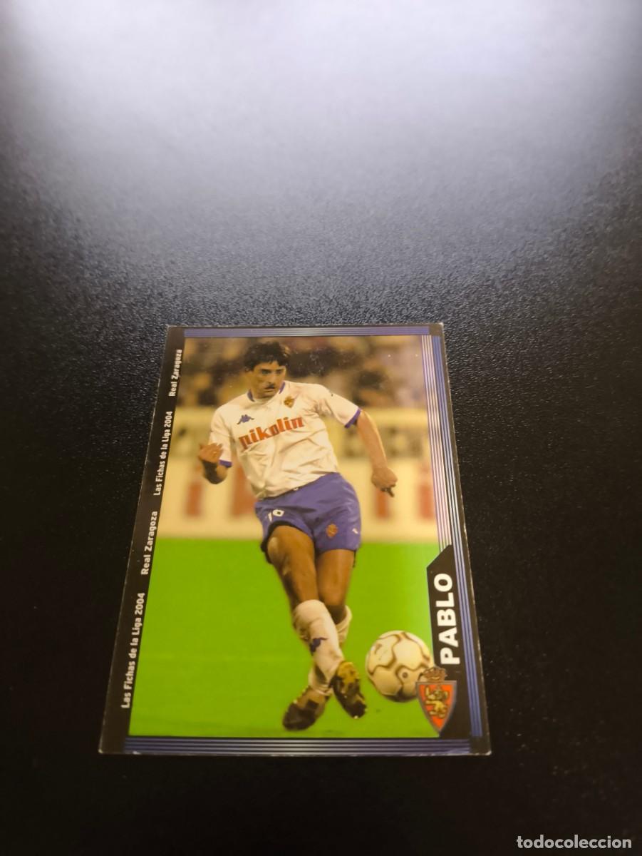 Football Stickers: 652 Pablo ZARAGOZA ULTIMA HORA III MUNDICROMO LIGA 2003 2004 03 04 NO PANINI ESTE
