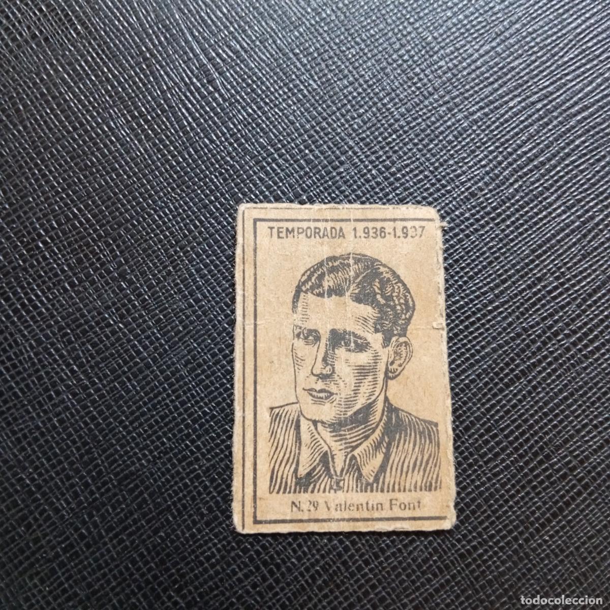 Cromos de F&uacute;tbol: VALENTIN FONT SABADELL CERILLAS Y FOSFOROS 1936 1937 FUTBOL LIGA 36 37 CROMO - A184 PG12