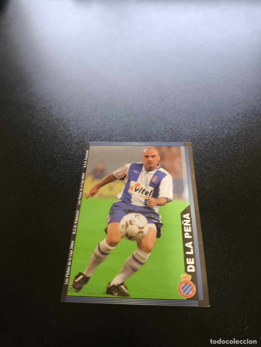 Cromos de F&uacute;tbol: 677 De la Pe&ntilde;a ESPANYOL ULTIMA HORA III MUNDICROMO LIGA 2003 2004 03 04 NO PANINI ESTE