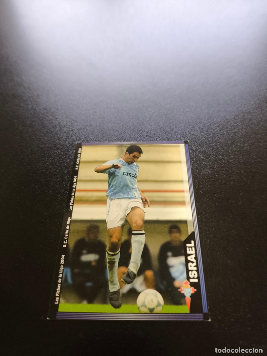 Cromos de F&uacute;tbol: 719 Israel CELTA ULTIMA HORA IV MUNDICROMO LIGA 2003 2004 03 04 NO PANINI ESTE