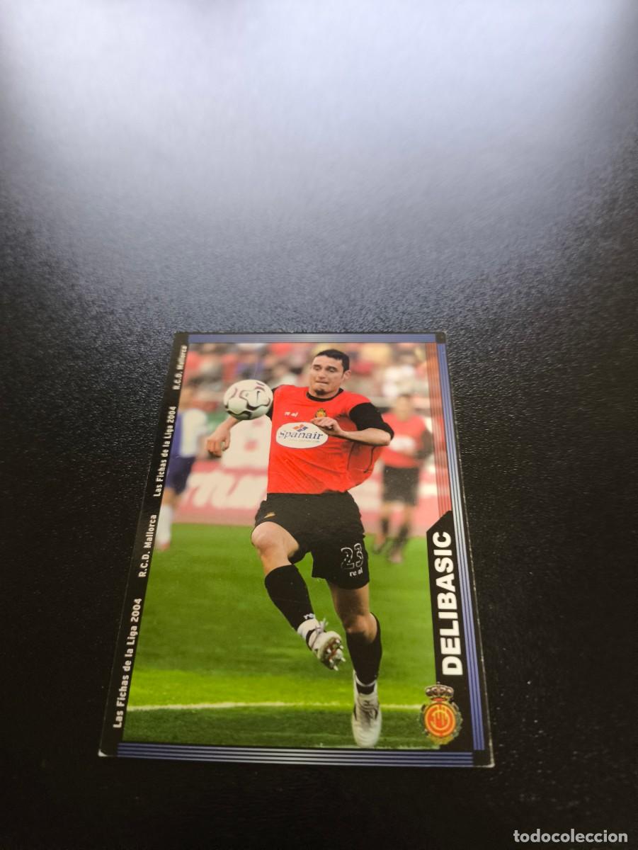 Cromos de F&uacute;tbol: 734 Delibasic MALLORCA ULTIMA HORA IV MUNDICROMO LIGA 2003 2004 03 04 NO PANINI ESTE