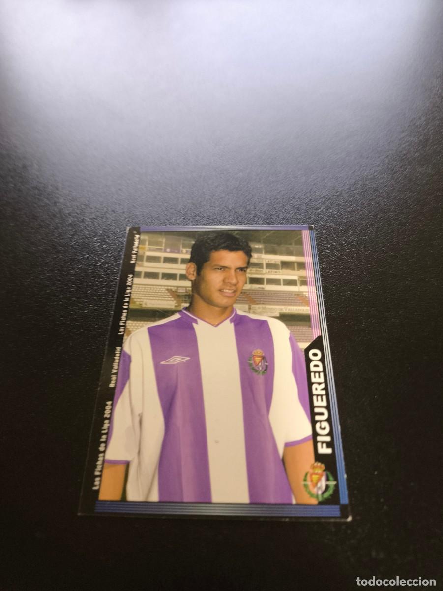 Cromos de F&uacute;tbol: 748 Figueredo VALLADOLID ULTIMA HORA IV MUNDICROMO LIGA 2003 2004 03 04 NO PANINI ESTE