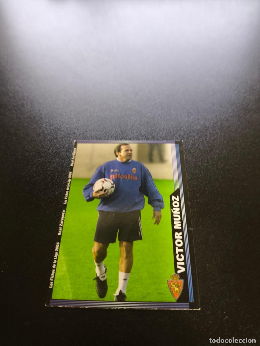 Cromos de F&uacute;tbol: 768 Victor Munoz ZARAGOZA ULTIMA HORA IV MUNDICROMO LIGA 2003 2004 03 04 NO PANINI ESTE