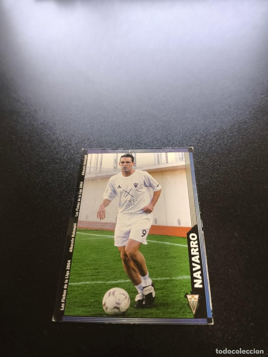 Cromos de F&uacute;tbol: 771 Navarro ALBACETE ULTIMA HORA IV MUNDICROMO LIGA 2003 2004 03 04 NO PANINI ESTE