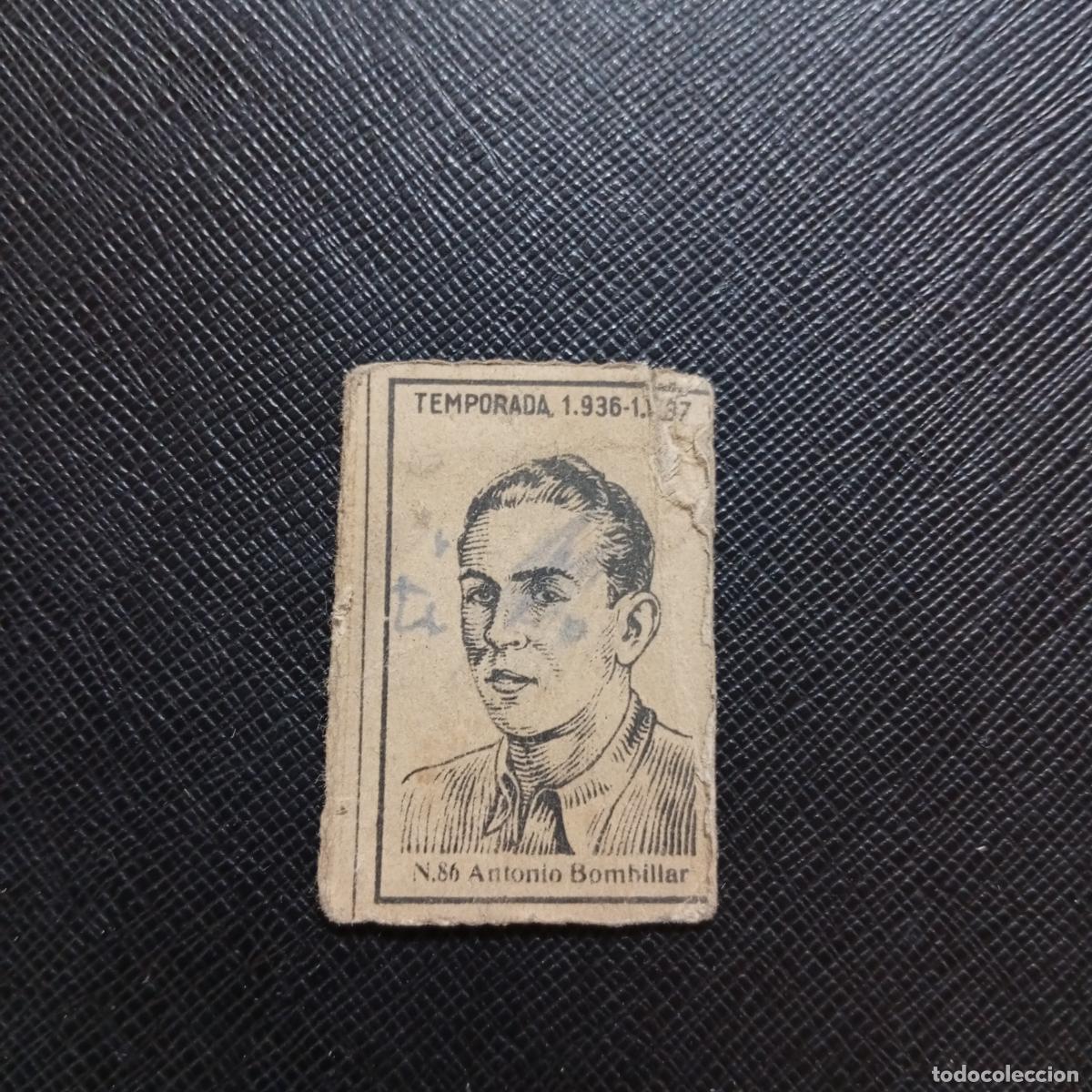Cromos de F&uacute;tbol: 86 ANTONIO BOMBILLAR GRANADA CERILLAS Y FOSFOROS 1936 1937 FUTBOL LIGA 36 37 CROMO - A184 PG14