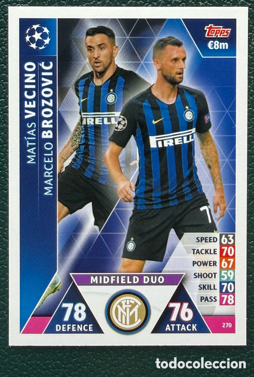 Football Stickers: 270 VECINO / BROZOVIC INTER DE MILAN FICHAS ALBUM MATCH ATTAX CHAMPIONS TOPPS 2018 2019 18 19