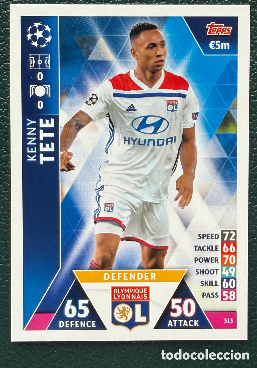 Cromos de F&uacute;tbol: 313 KENNY TETE OLYMPIQUE LYONNAIS FICHAS ALBUM MATCH ATTAX CHAMPIONS TOPPS 2018 2019 18 19