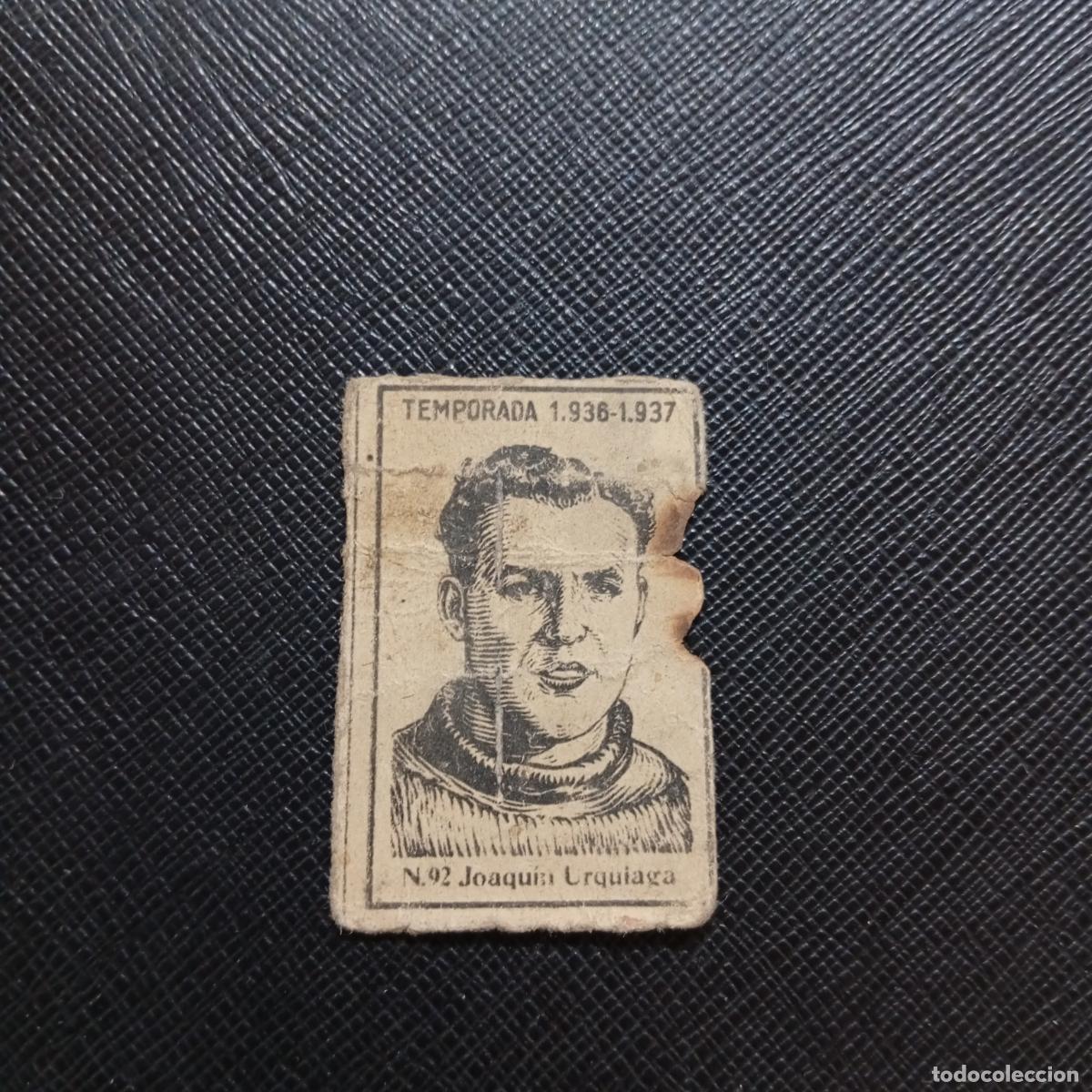 Cromos de F&uacute;tbol: 92 JOAQUIN URQUIAGA BARCELONA CERILLAS Y FOSFOROS 1936 1937 FUTBOL LIGA 36 37 CROMO - A184 PG20