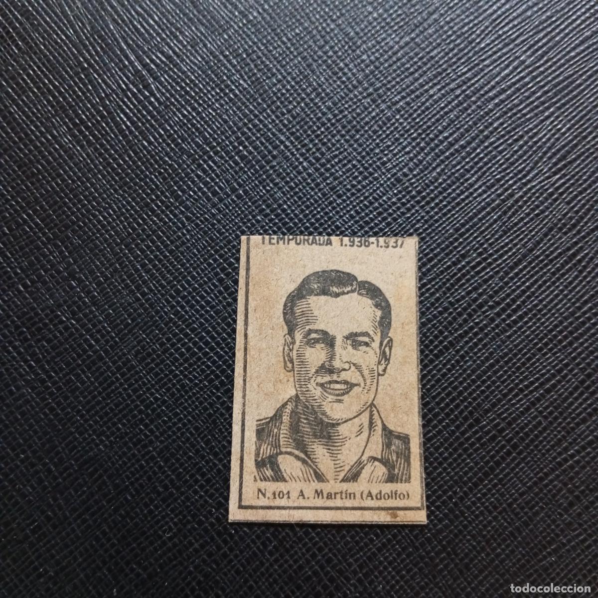 Cromos de F&uacute;tbol: 101 ADOLFO MARTIN REAL BETIS CERILLAS Y FOSFOROS 1936 1937 FUTBOL LIGA 36 37 CROMO - A184 PG21
