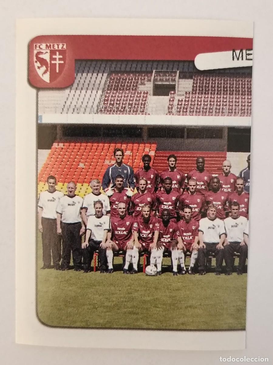 Cromos de F&uacute;tbol: #202 EQUIPO (METZ) LIGUE 1 FOOT 2005 PANINI