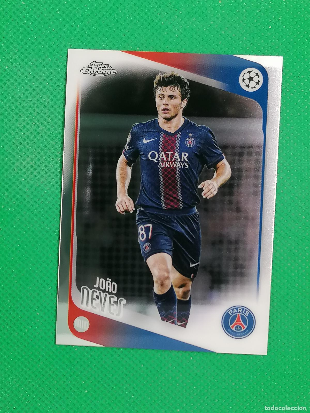 Cromos de F&uacute;tbol: 14 JOAO NEVES PARIS PSG ⚽ TOPPS CHROME UCC 25 26 2025 2026 ⚽