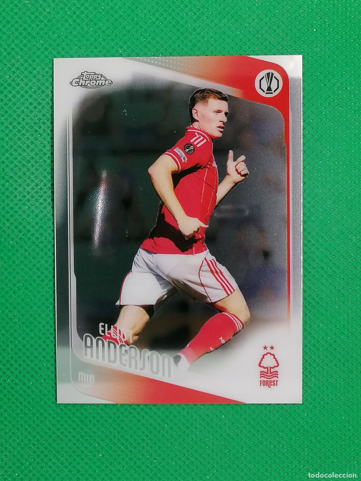 Cromos de F&uacute;tbol: 96 ELLIOT ANDERSON NOTTINGHAM FOREST ⚽ TOPPS CHROME UCC 25 26 2025 2026 ⚽
