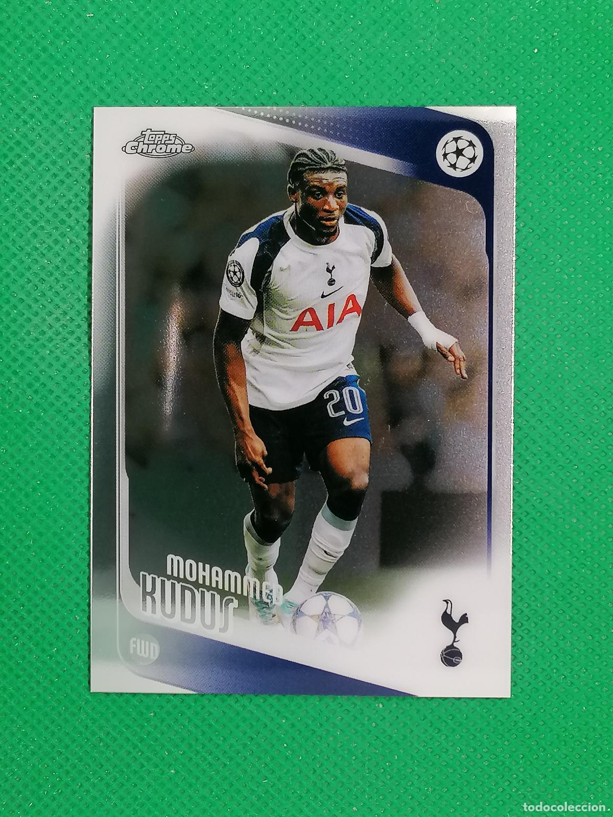 Cromos de F&uacute;tbol: 89 MOHAMMED KUDUS TOTTENHAM HOTSPUR ⚽ TOPPS CHROME UCC 25 26 2025 2026 ⚽