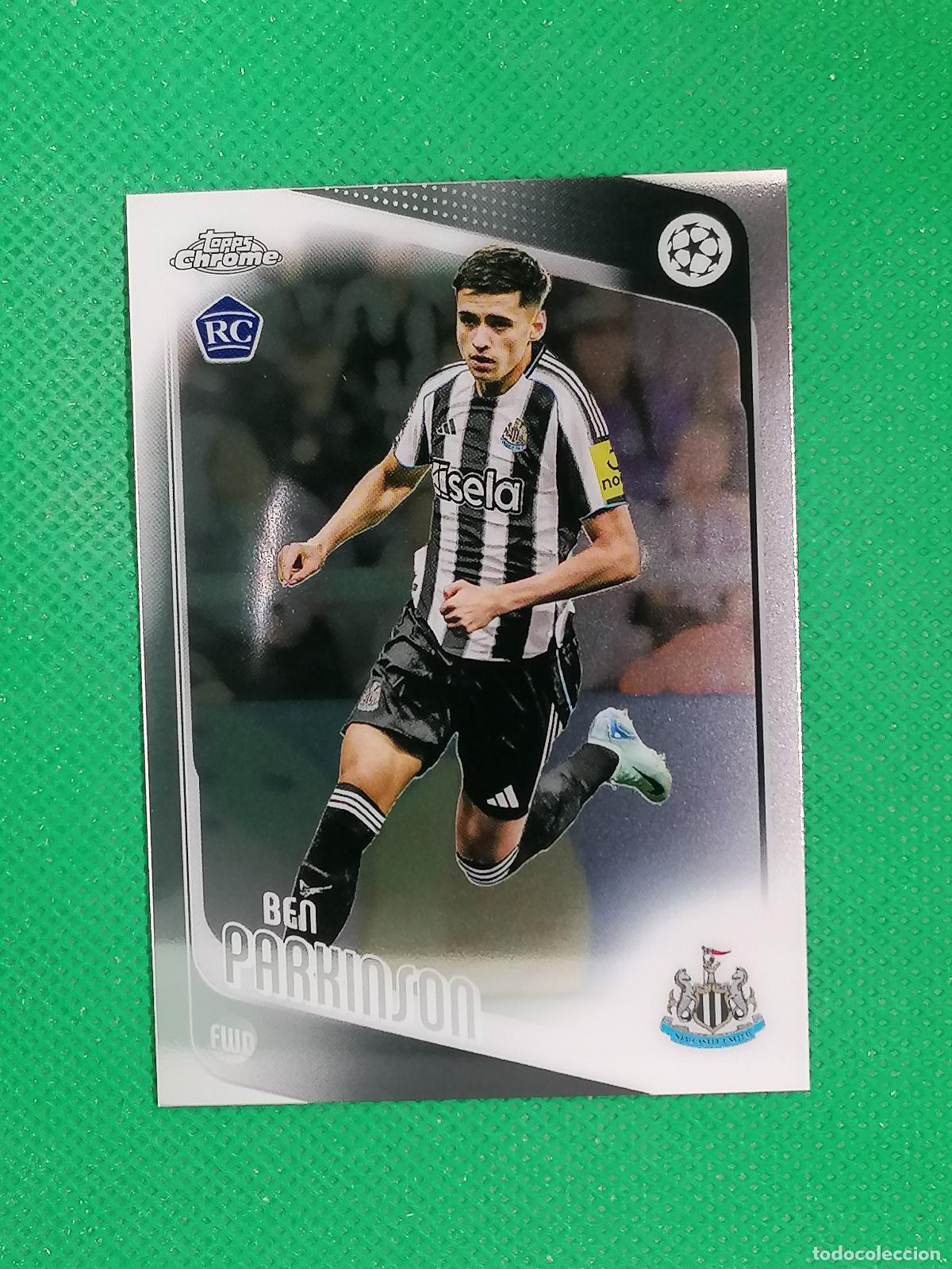 Cromos de F&uacute;tbol: 125 BEN PARKINSON ROOKIE NEWCASTLE UNITED ⚽ TOPPS CHROME UCC 25 26 2025 2026 ⚽