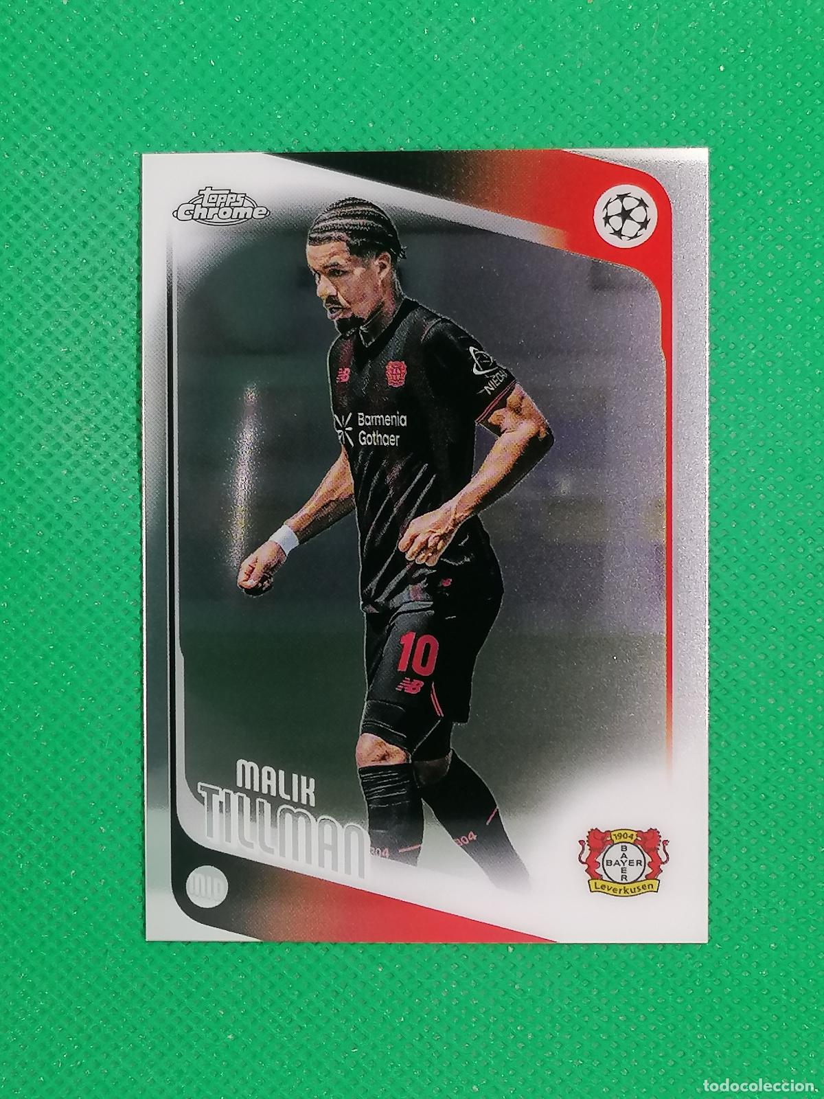 Cromos de Futebol: 24 MALIK TILLMAN BAYERN LEVERKUSEN ⚽ TOPPS CHROME UCC 25 26 2025 2026 ⚽