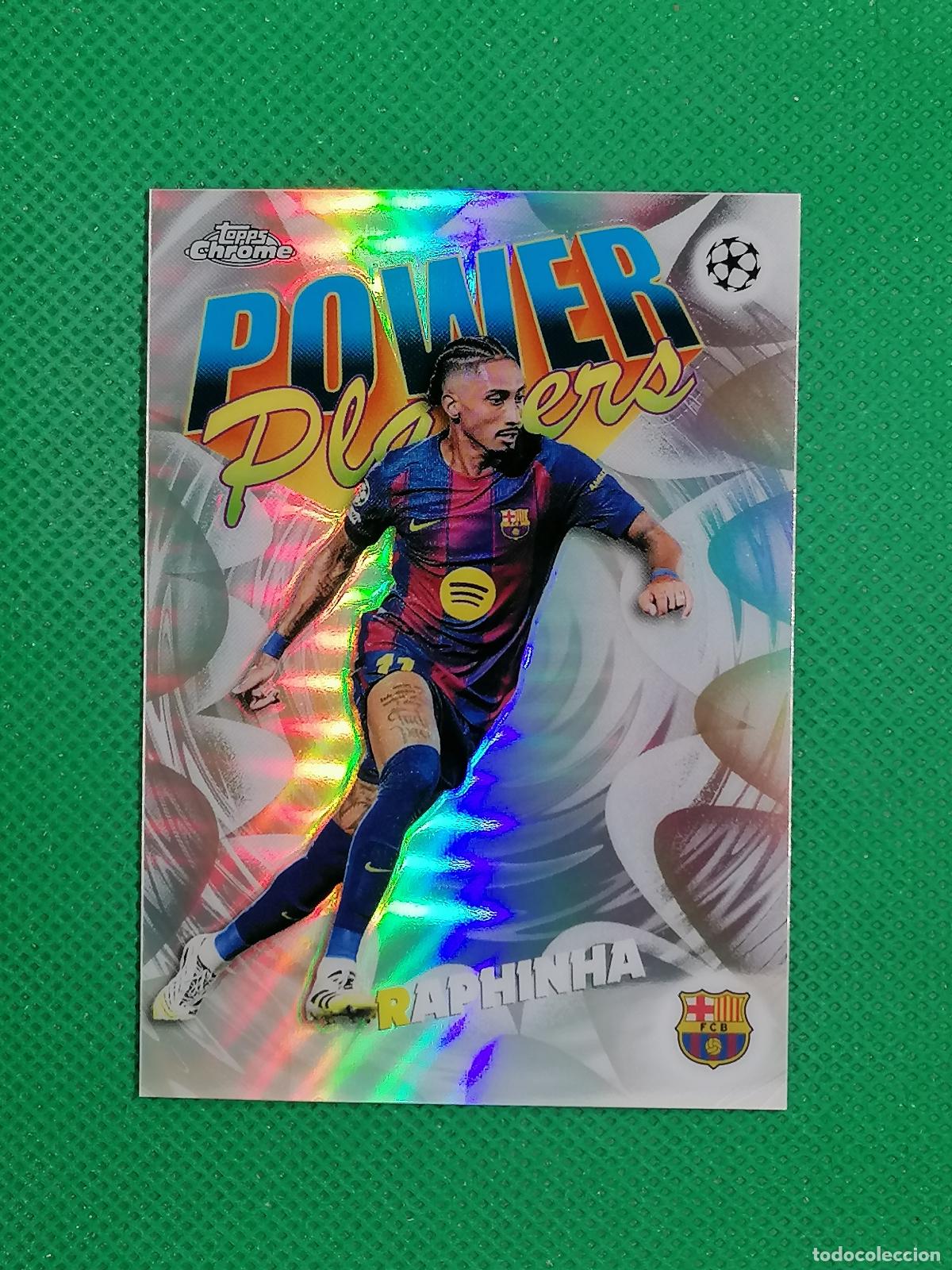 Cromos de F&uacute;tbol: PP-13 RAPHINHA BARCELONA POWER PLAYERS ⚽ TOPPS CHROME UCC 25 26 2025 2026 ⚽