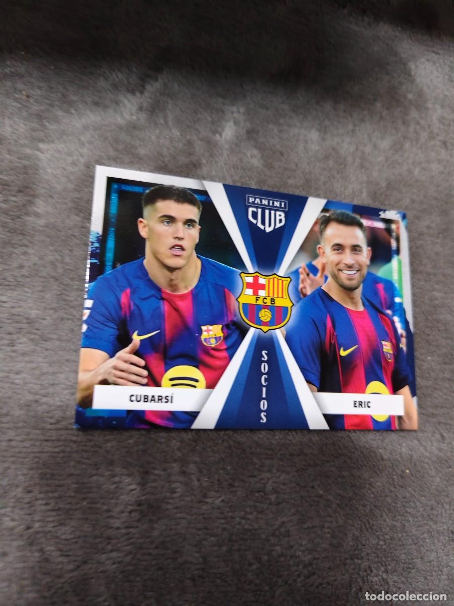 Cromos de F&uacute;tbol: 46 PANINI CLUB BARCELONA 25 26 CUBARS&Iacute; / ERIC SOCIOS 2025 2026