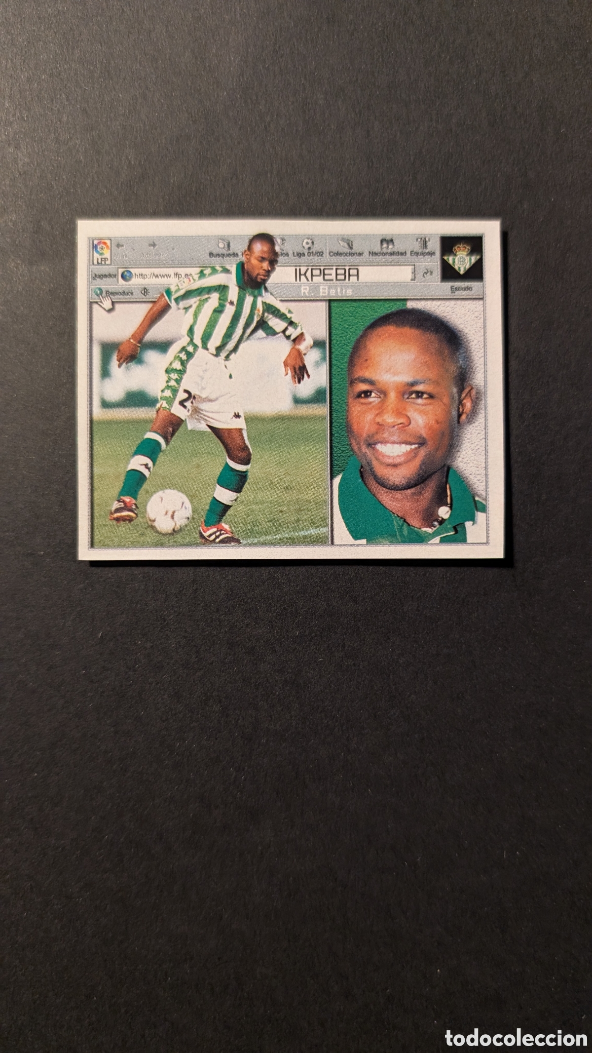 Cromos de F&uacute;tbol: IKPEBA BETIS FICHAJE 25 LIGA ESTE 2001/02 01 02 RECORTADO