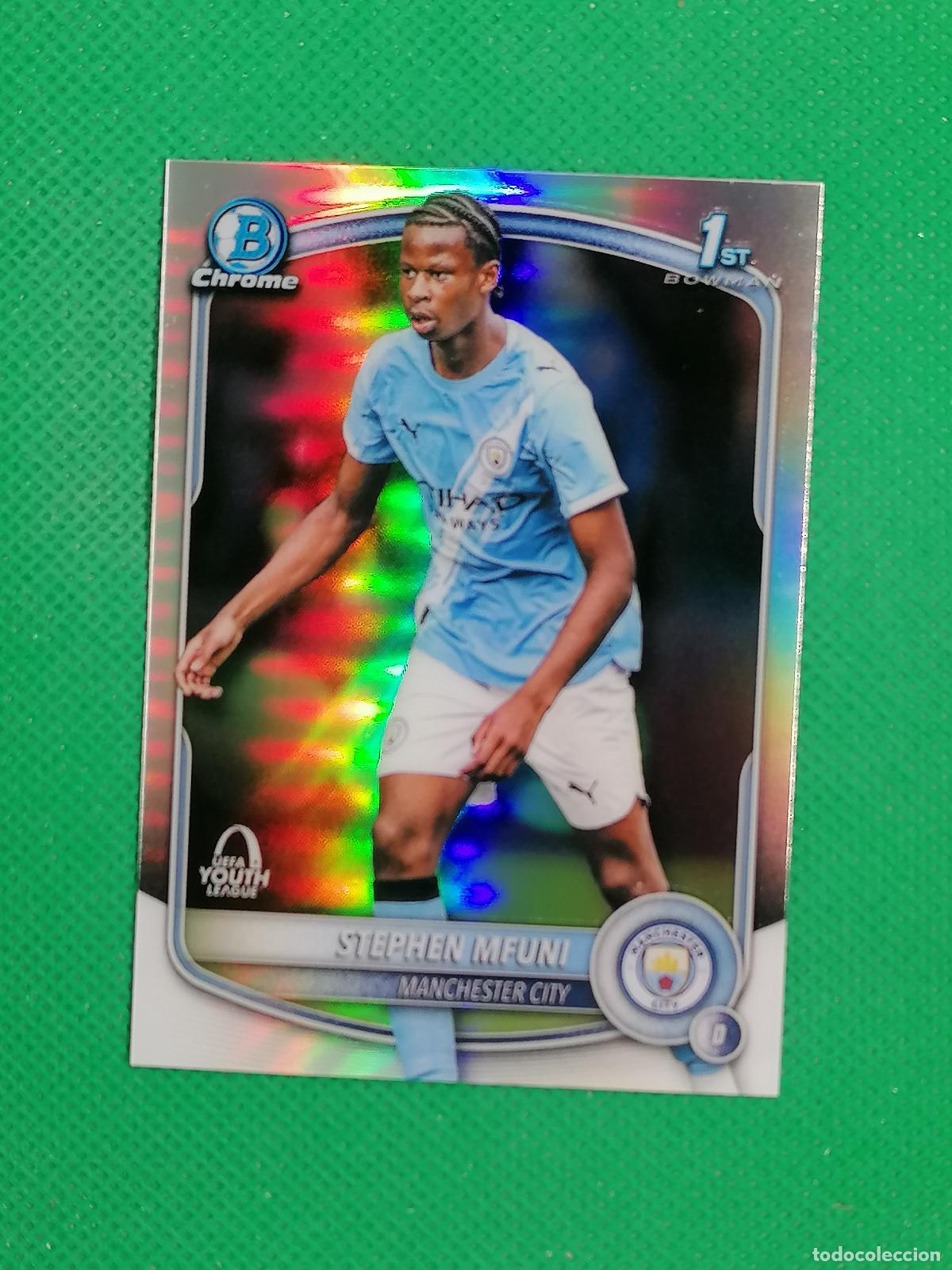 Cromos de F&uacute;tbol: BU-SM STEPHEN MFUNI MANCHESTER CITY BOWMAN 1ST ⚽ TOPPS CHROME UCC 25 26 2025 2026 ⚽