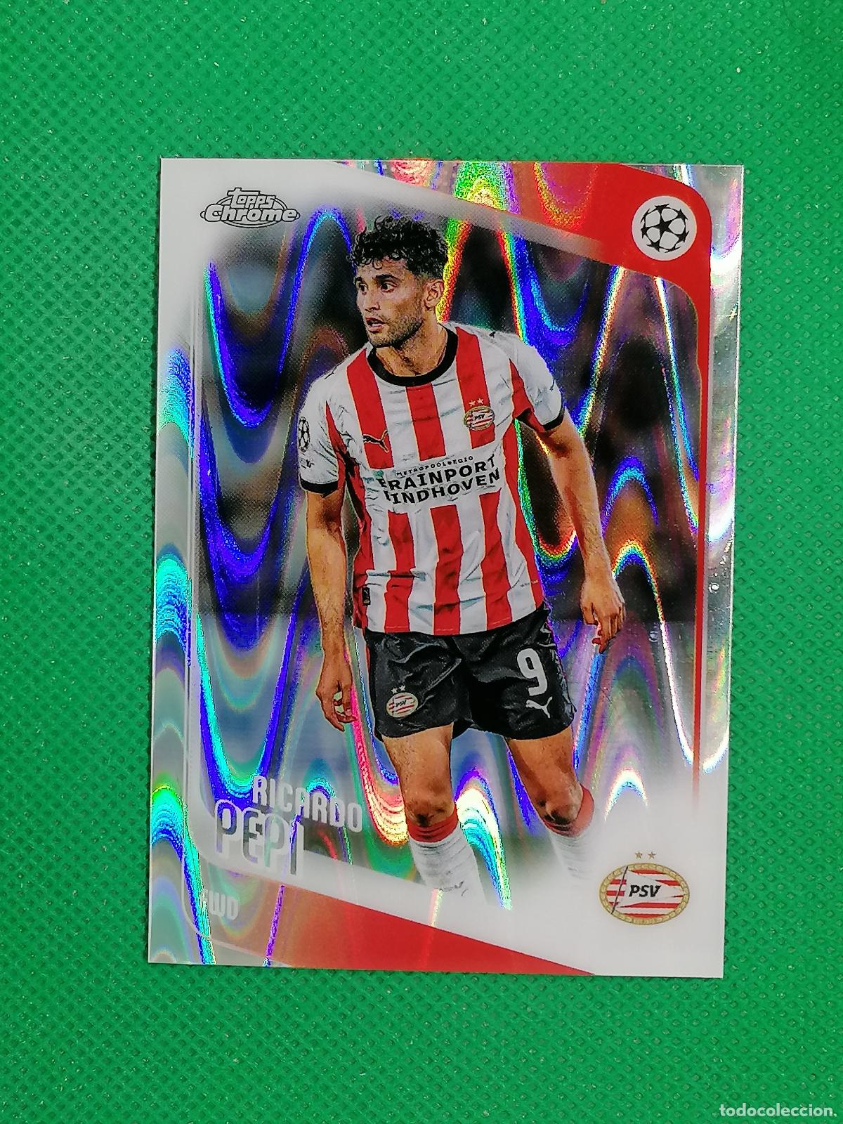 Cromos de F&uacute;tbol: 106 RICARDO PEPI PSV RAYWAVE ⚽ TOPPS CHROME UCC 25 26 2025 2026 ⚽