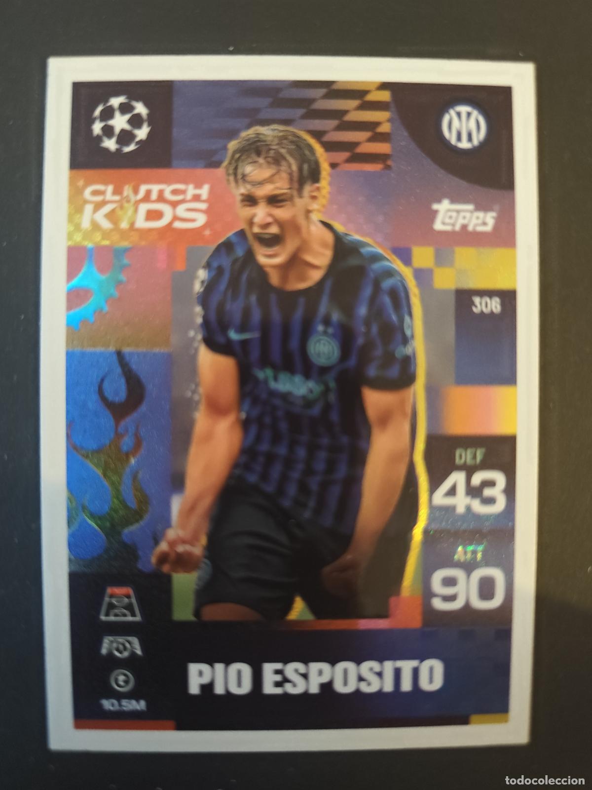 Cartes &agrave; collectionner de Football: 306 PIO ESPOSITO INTER MILAN CLUTCH KIDS MATCH ATTAX EXTRA 2025 2026 25 26 TOPPS