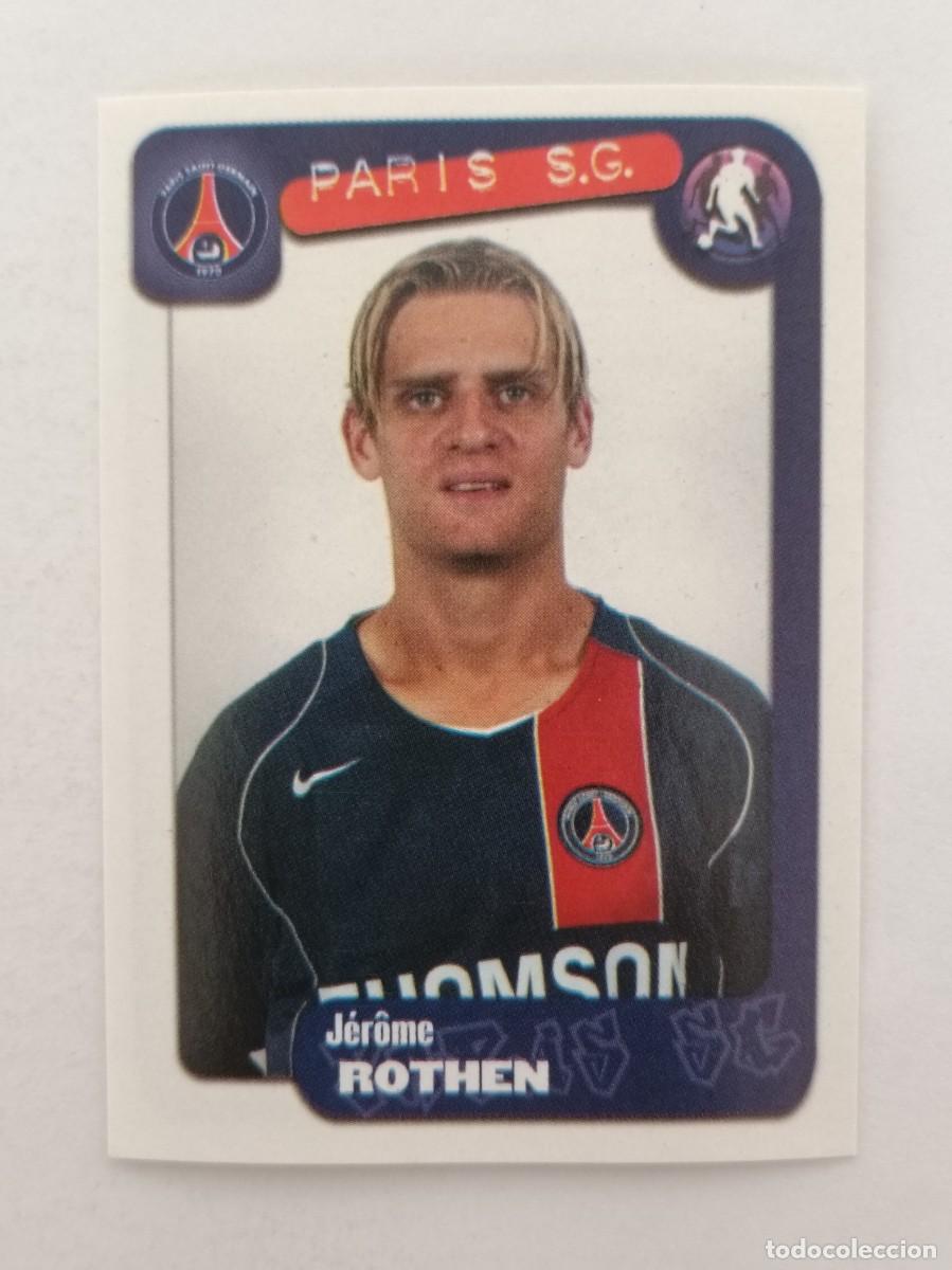 Cromos de F&uacute;tbol: #293 ROTHEN (PARIS SAINT-GERMAIN) LIGUE 1 FOOT 2005 PANINI