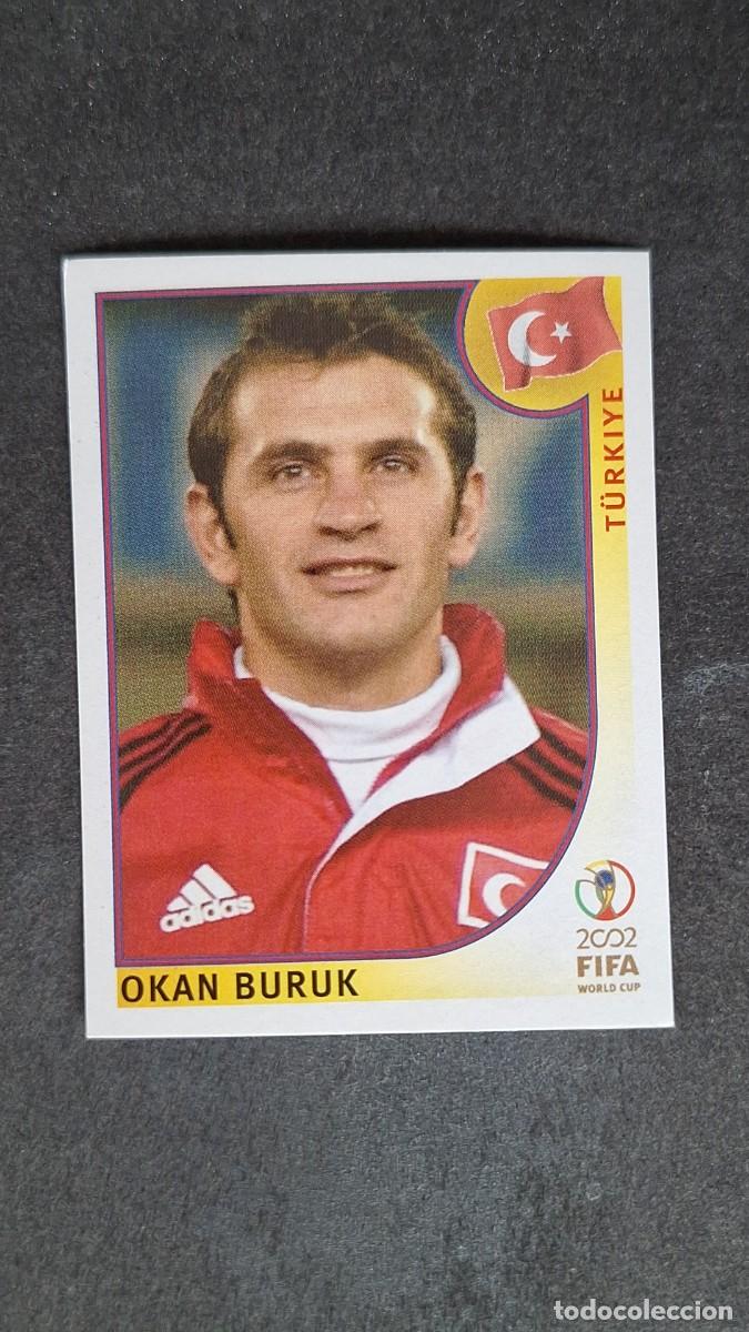Cromos de F&uacute;tbol: L2 OKAN BURUK SELECCION TURQUIA 197 MUNDIAL KOREA Y JAPON 2002 PANINI NUNCA PEGADO SIN PEGAR