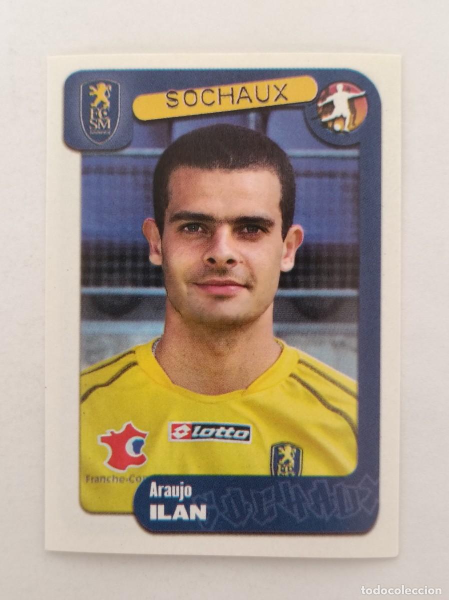Cromos de Futebol: #360 ILAN (SOCHAUX) LIGUE 1 FOOT 2005 PANINI
