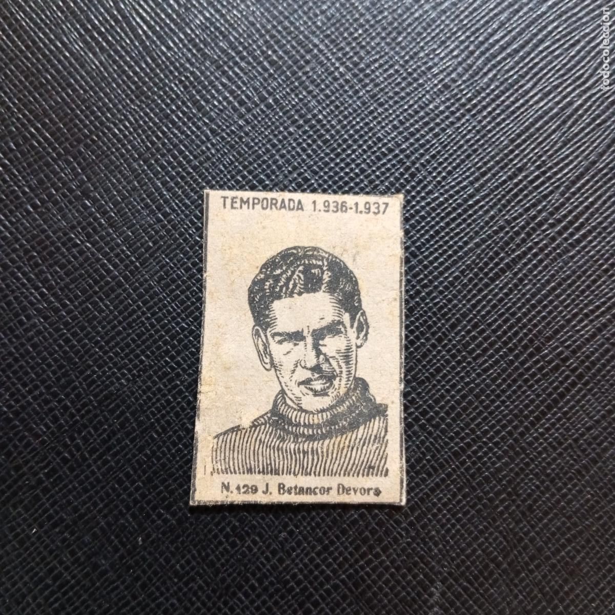 Cromos de F&uacute;tbol: 129 BETANOR DEVORA HERCULES CERILLAS Y FOSFOROS 1936 1937 FUTBOL LIGA 36 37 CROMO - A184 PG43