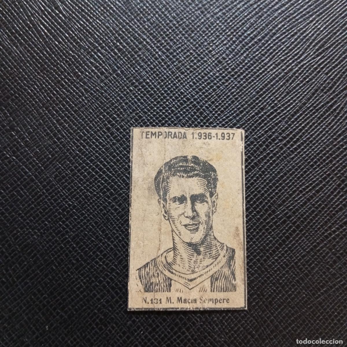 Cromos de F&uacute;tbol: 131 MACIA SEMPERE HERCULES CERILLAS Y FOSFOROS 1936 1937 FUTBOL LIGA 36 37 CROMO - A184 PG49