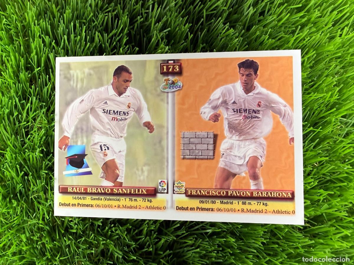 Cromos de F&uacute;tbol: N&ordm; 173 Pav&oacute;n - Ra&uacute;l Bravo - N&uacute;&ntilde;ez - Portillo Real Madrid CF Mundicromo Top Liga 03 04