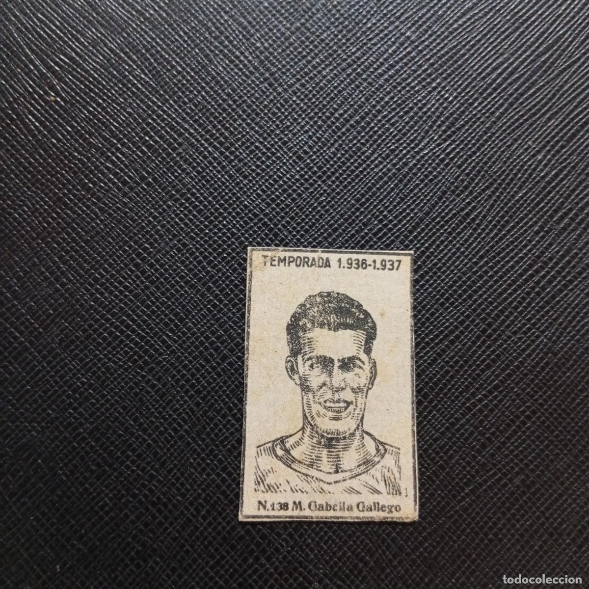 Cromos de F&uacute;tbol: 138 GABELLA GALLEGO XEREZ CERILLAS Y FOSFOROS 1936 1937 LIGA 36 37 FUTBOL CROMO - A184 PG50