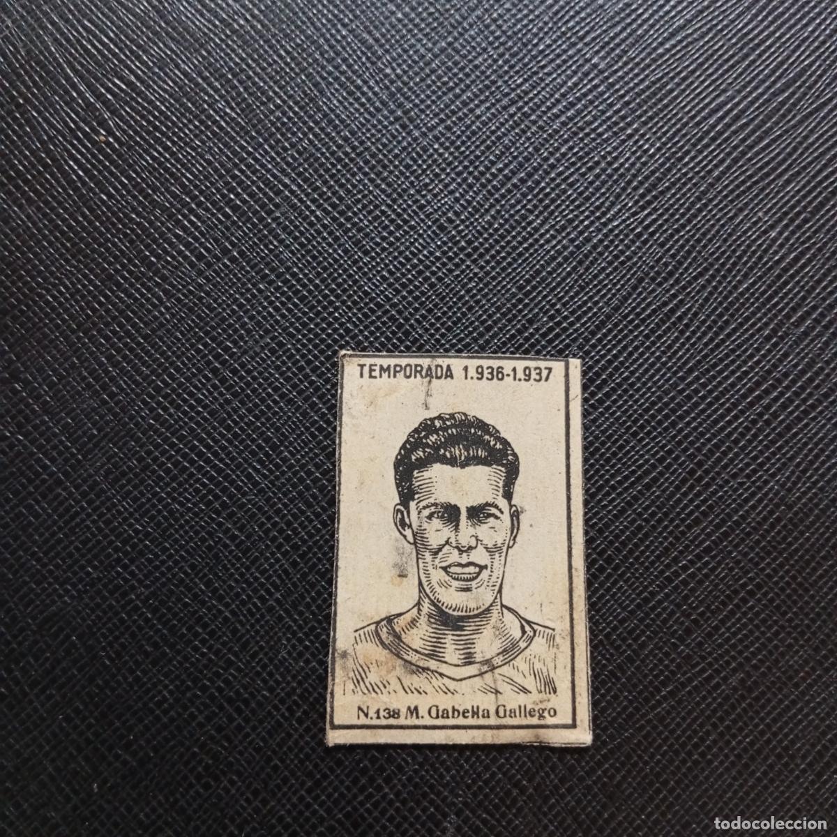 Cromos de F&uacute;tbol: 138 GABELLA GALLEGO XEREZ CERILLAS Y FOSFOROS 1936 1937 LIGA 36 37 FUTBOL CROMO - A184 PG50 B