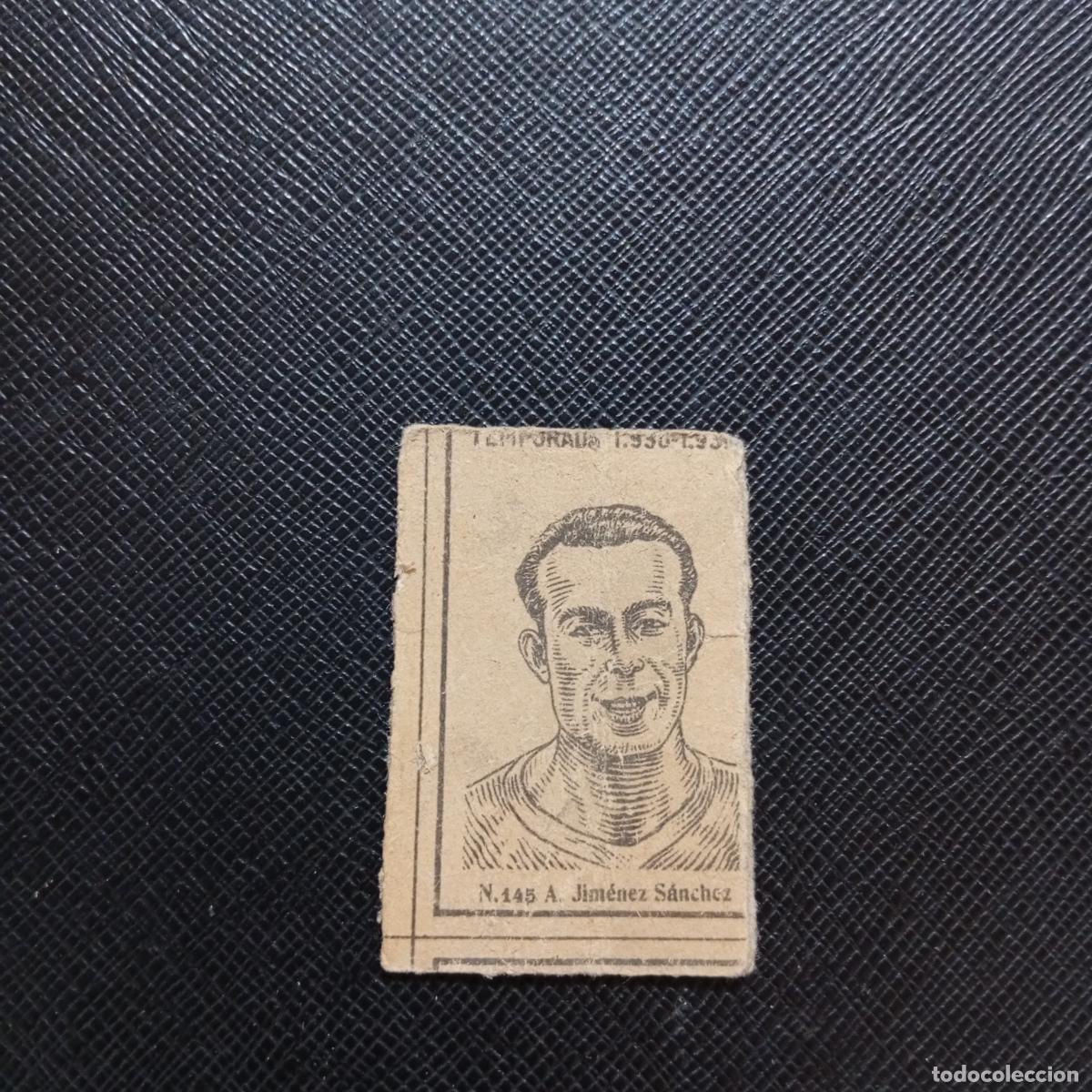 Cartes &agrave; collectionner de Football: 145 JIMENEZ SANCHEZ XEREZ CERILLAS Y FOSFOROS 1936 1937 LIGA 36 37 FUTBOL CROMO - A184 PG51