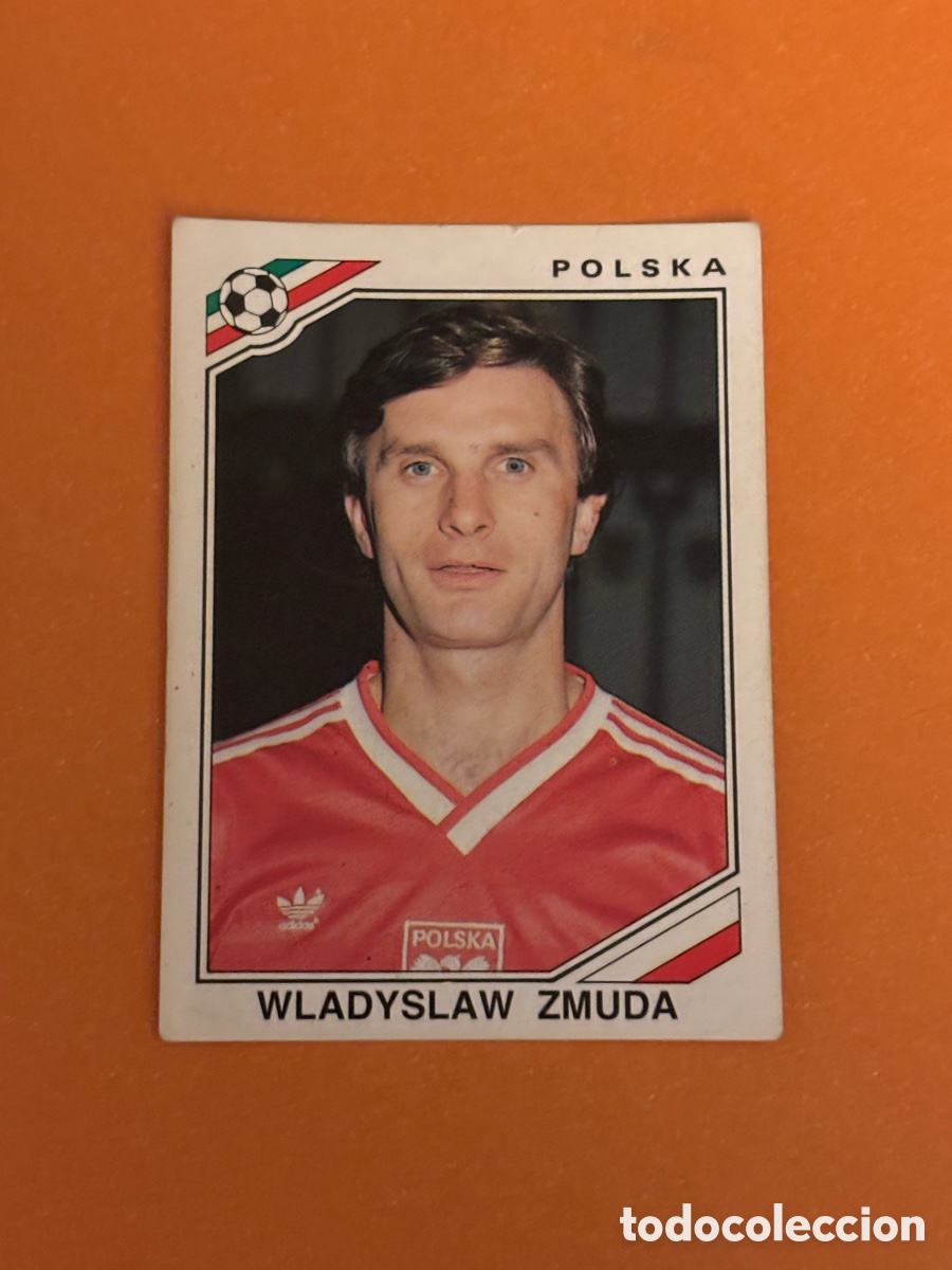 Cromos de F&uacute;tbol: WLADYSLAW ZMUDA SELECCION POLONIA 369 MUNDIAL MEXICO 86 PANINI NUNCA PEGADO
