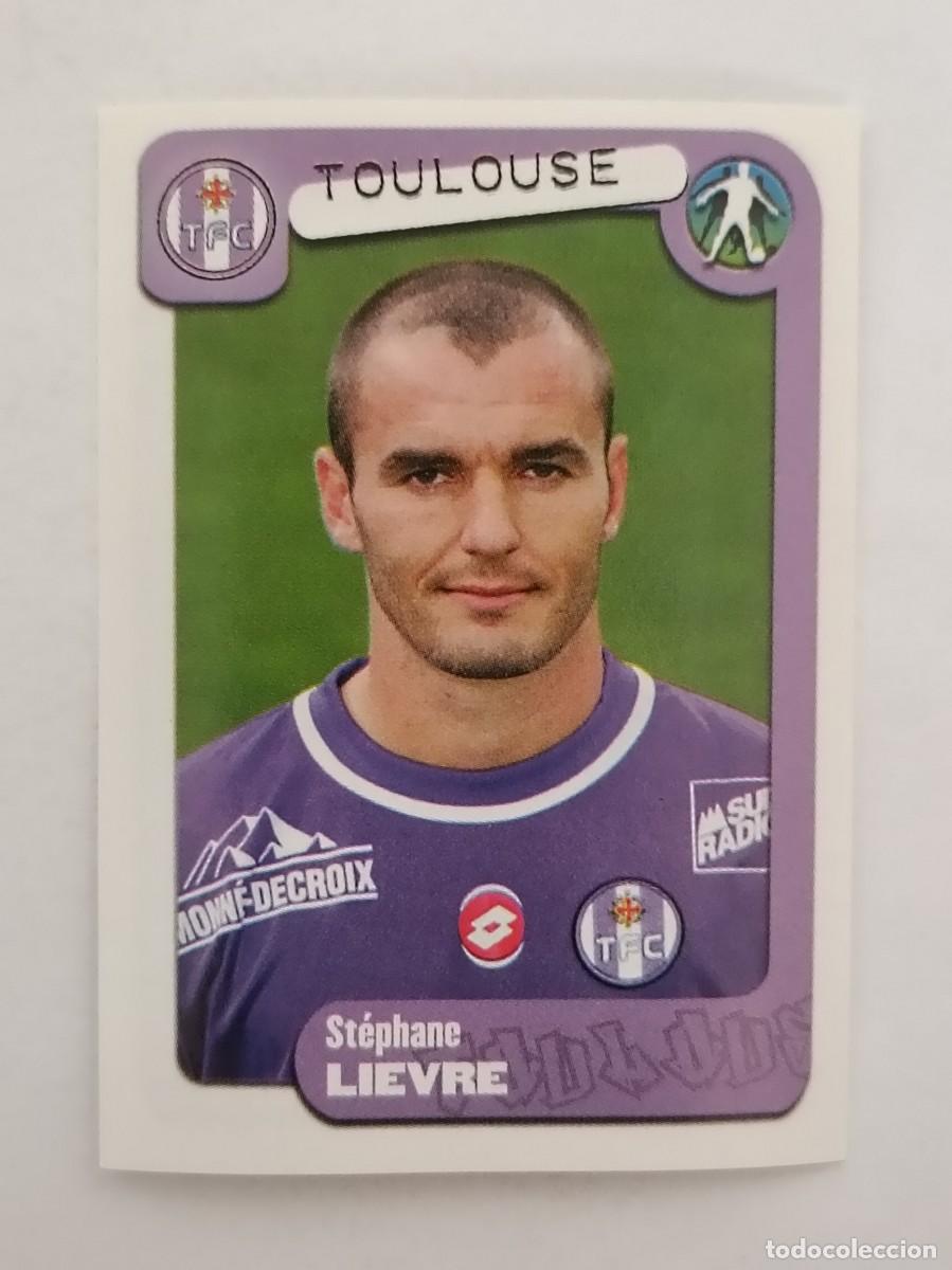 Cromos de F&uacute;tbol: #386 LIEVRE (TOULOUSE) LIGUE 1 FOOT 2005 PANINI