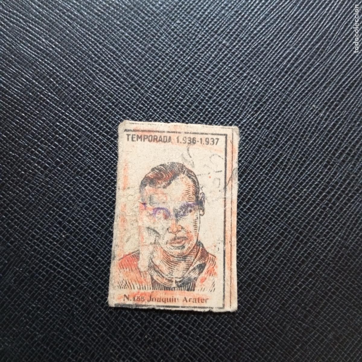 Cromos de F&uacute;tbol: 155 JOAQUIN ARATER LEVANTE CERILLAS Y FOSFOROS 1936 1937 LIGA 36 37 FUTBOL CROMO - A184 PG52