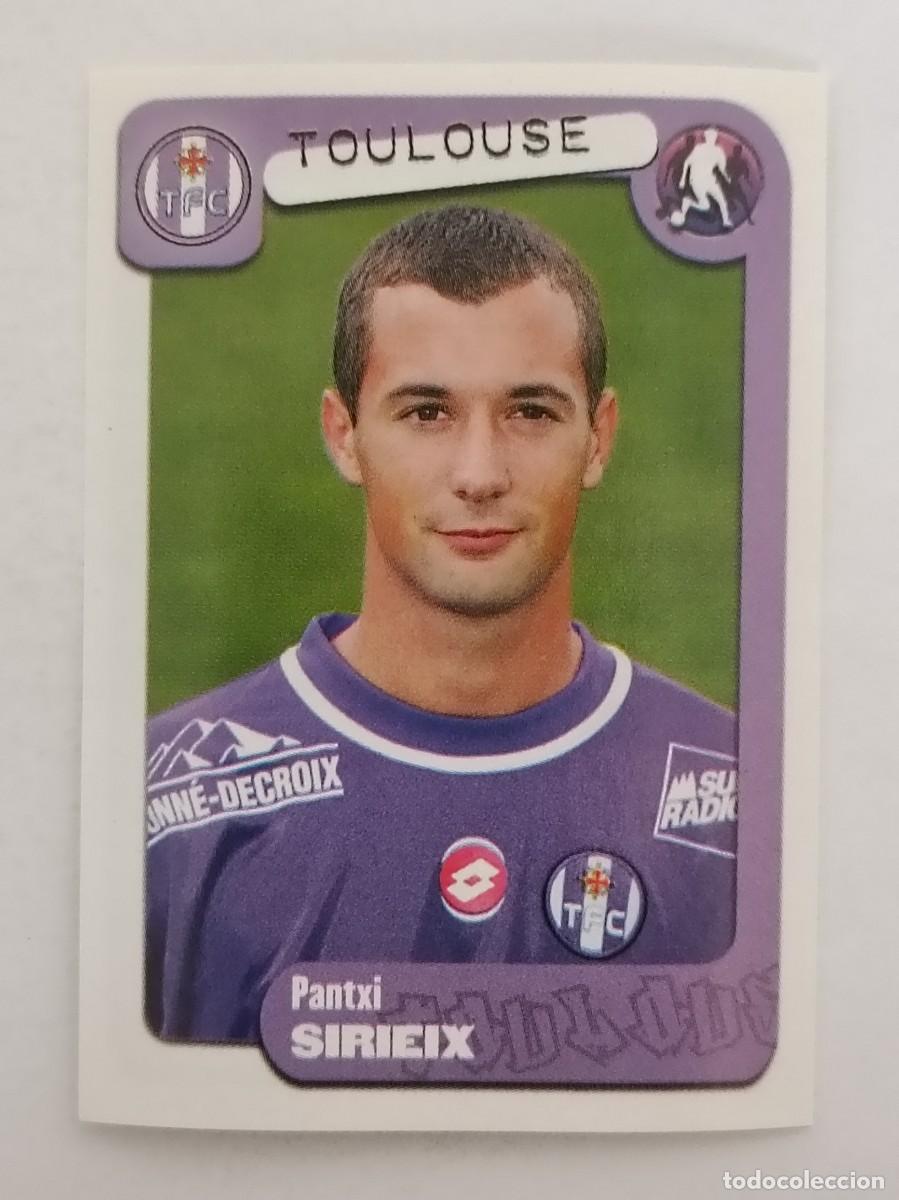 Cromos de F&uacute;tbol: #395 SIRIEIX (TOULOUSE) LIGUE 1 FOOT 2005 PANINI