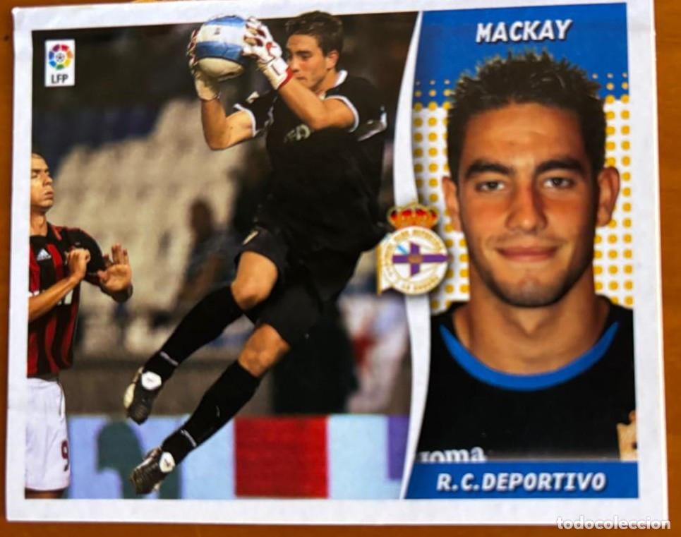 Cromos de F&uacute;tbol: EDICIONES ESTE 2006-2007 06 07 MACKAY (DEPORTIVO) VENTANILLA LEER