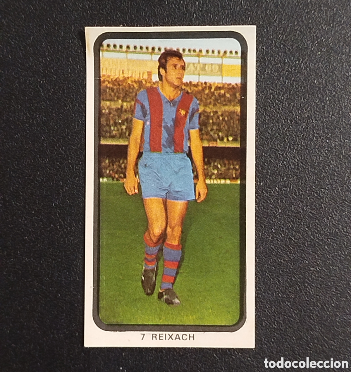 Cromos de Futebol: REIXACH REXACH # 7 FC BARCELONA RUIZ ROMERO 1974 1975 74 75 CAMPEONATOS FUTBOL CROMO DESPEGADO
