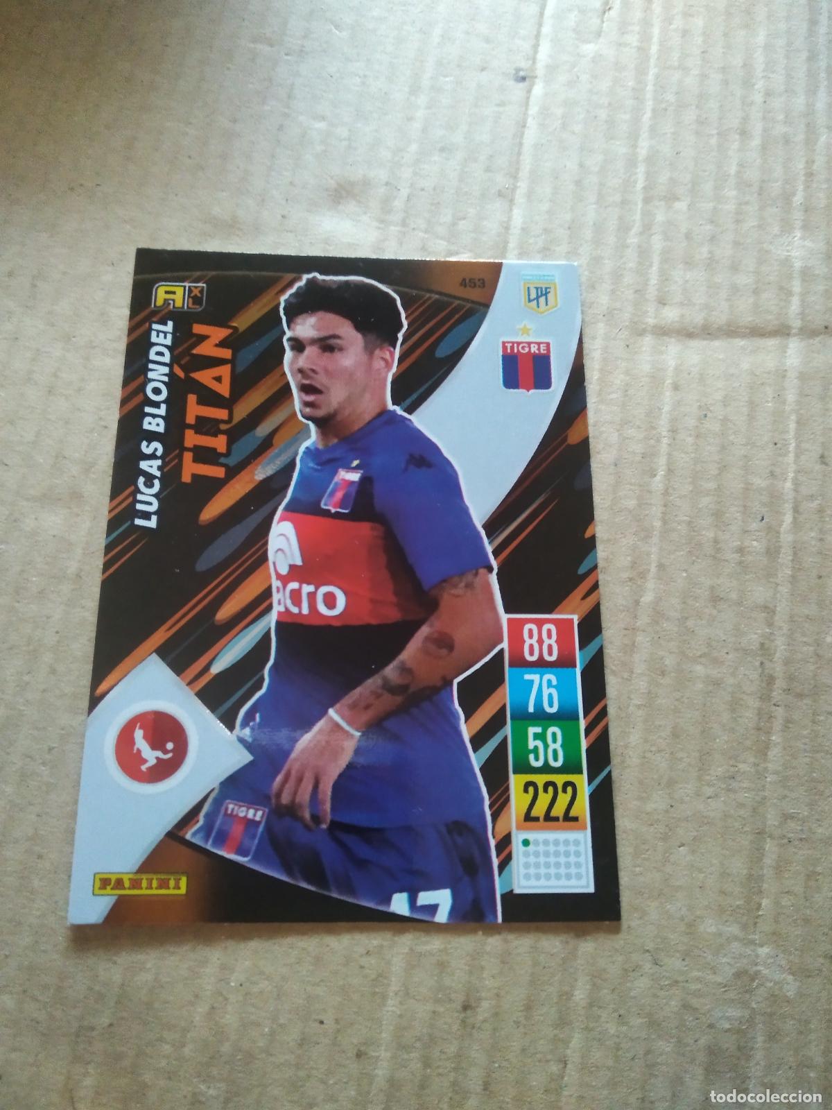 Cromos de F&uacute;tbol: 453 LUCAS BLONDEL TIGRE CROMO FUTBOL ARGENTINO PANINI LIGA ARGENTINA 2021-2022 ADRENALYN