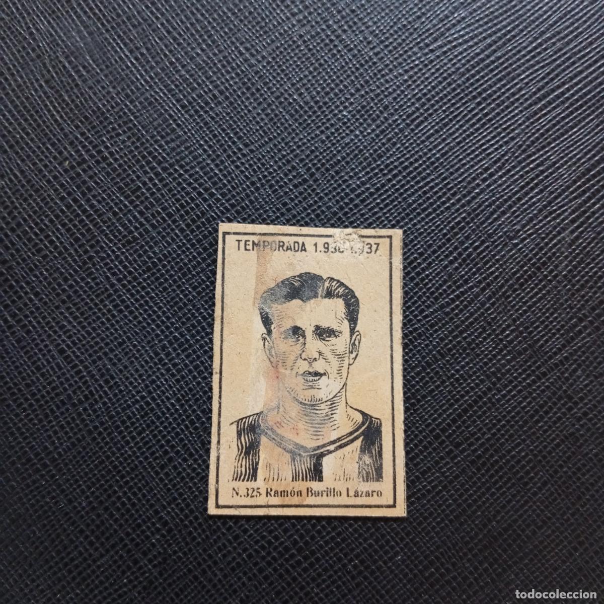 Football Stickers: 325 RAMON BURILLO LAZARO GIRONA CERILLAS Y FOSFOROS 1936 1937 LIGA 36 37 FUTBOL CROMO - A144 PG199 B