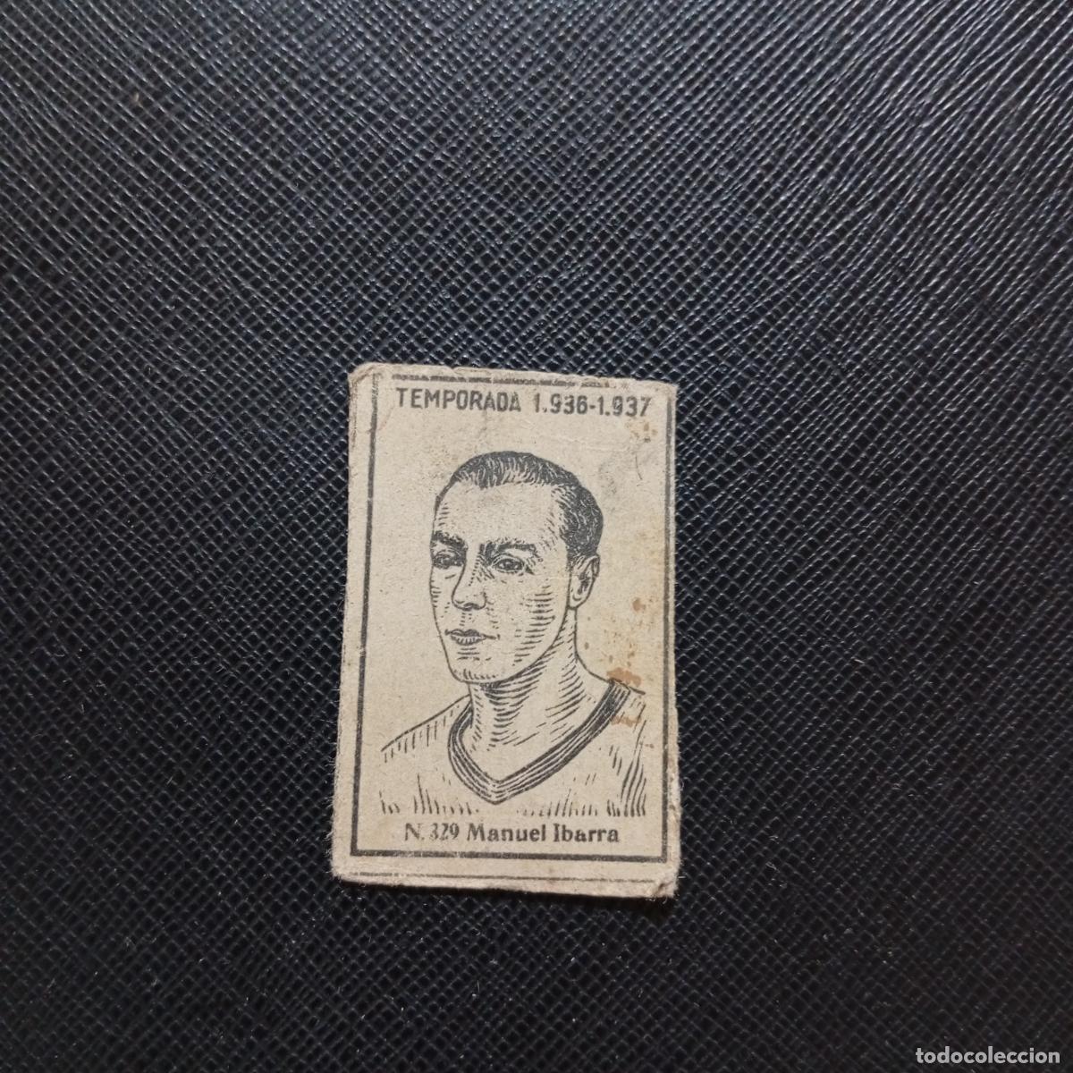 Fu&szlig;ball-Sticker: 329 MANUEL IBARRA RACING CERILLAS Y FOSFOROS 1936 1937 LIGA 36 37 FUTBOL CROMO - A123 PG28