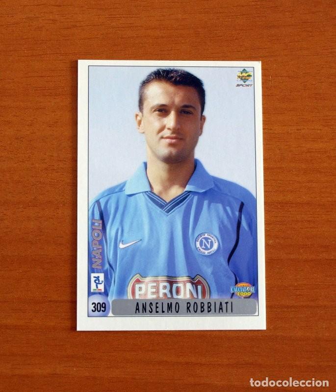 Cromos de F&uacute;tbol: Napoli -N&ordm; 309 Anselmo Robbiati-Giuseppe Alessi -Mundicromo 1999-2000-99-00 Calciatori-Italia
