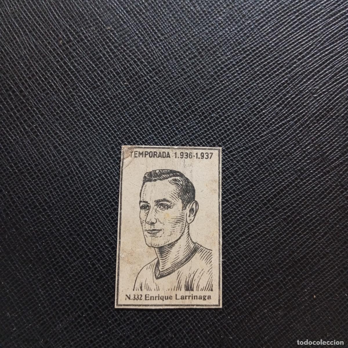 Cromos de F&uacute;tbol: 332 ENRIQUE LARRINAGA RACING CERILLAS Y FOSFOROS 1936 1937 LIGA 36 37 FUTBOL CROMO - A123 PG100